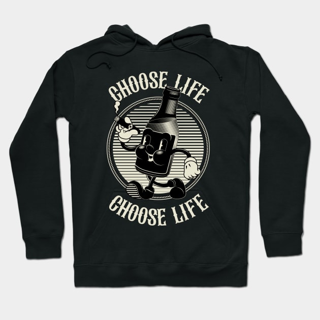 Vintage Walking Beer Bottle "CHOOSE LIFE!" (BLACK) Hoodie by BoringFabric